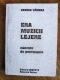 Era muzicii lejere - George Tarnea, autograf / R1F