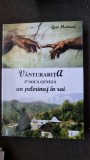 Vanturarita. O noua geneza, un pelerinaj in Rai - Grid Modorcea