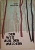 Der Weg aus den Waldern &ndash; Otto Alscher