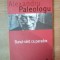 BUNUL - SIMT CA PARADOX de ALEXANDRU PALEOLOGU , 2005