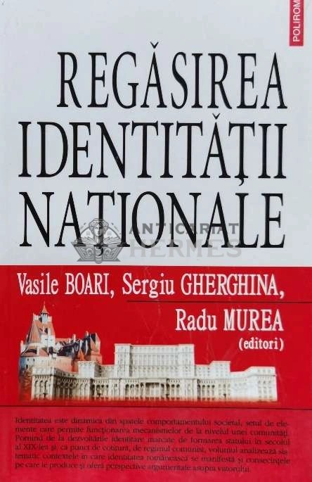Regasirea identitatii nationale - 2010 - Vasile Boari (@B201)