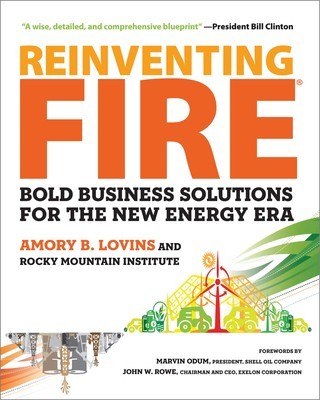 Reinventing Fire: Bold Business Solutions for the New Energy Era foto