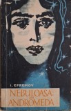 Nebuloasa Andromeda - I. Efremov - SF, Beletristica, Carte Anticariat