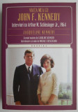 Viata mea cu John F. Kennedy - Jacqueline Kennedy