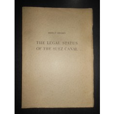 Bengt Broms - The Legal Status of the Suez Canal (1961 cu autograf si dedicatie)