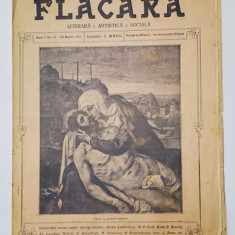 FLACARA LITERARA , ARTISTICA , SOCIALA , REVISTA , ANUL I , NR. 23 , 24 MARTIE , 1912
