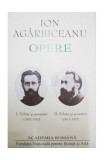 Ion Ag&acirc;rbiceanu. Opere (Vol. I+II). Schite și povestiri (1902-1910, 1911-1922)