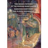 Two Women Patrons of the Russian Avant-Garde