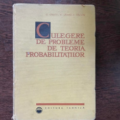 G. Ciucu - Culegere de probleme de teoria probabilitatilor