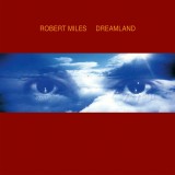 Robert Miles Dreamland LP (vinyl)