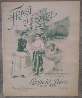 Fragi si mure// versuri M. Radulescu-Niger, muzica Leopold Stern, lito! foto