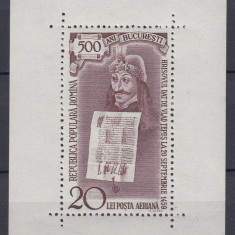 1959 LP 481 - 500 DE ANI EXISTENTA DOCUMENTARA BUCURESTI COLITA NEDANTELATA MNH