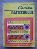 Cartea Patiserului, Zaharia/Costin, Editura Tehnica 1978, Carte de Bucate Patiserie