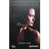 Angelina Jolie. Secretele celei mai influente celebritati a lumii - 2009 - Brandon Hurst (@C183)