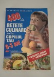 Carte de bucate Laurentiu Cernaianu 400 de retete culinare pentru copilul tau