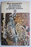 Cumpara ieftin Mica enciclopedie de arhitectura, arte decorative si aplicate moderne &ndash; Paul Constantin