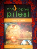 Magicienii- Cristopher Priest / 439 pagini