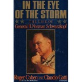 Roger Cohen and Claudio Gatti - In the Eye of the Storm - The life of General H. Norman Schwarzkopf - 112887