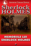 Memoriile lui Sherlock Holmes_ils - Arthur Conan Doyle, Aldo Press