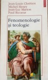 Fenomenologie si teologie Jean Louis Chretien