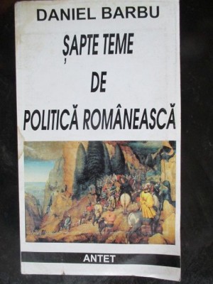 Sapte teme de politica romaneasca foto