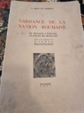 NAISSANCE DE LA NATION ROUMAINE - E. BEAU DE LOMENIE (FAURIREA NATIUNII ROMANE)