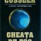 Clive Cussler - Gheata de foc. Dosarele Numa, volumul 3