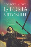 Istoria viitorului - Georges Minois, Nemira 2024, 600 pagini, Stare foarte buna