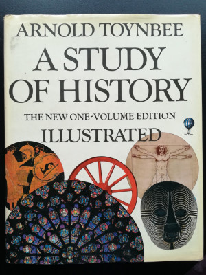 Arnold Toynbee - A Study of History, The New One Volume Edition Illustrated foto