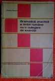 Gramatica practica a limbii romane cu o culegere de exercitii -S. Popescu 1971