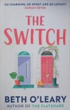 The Switch - Beth O'Leary (editie in limba engleza)