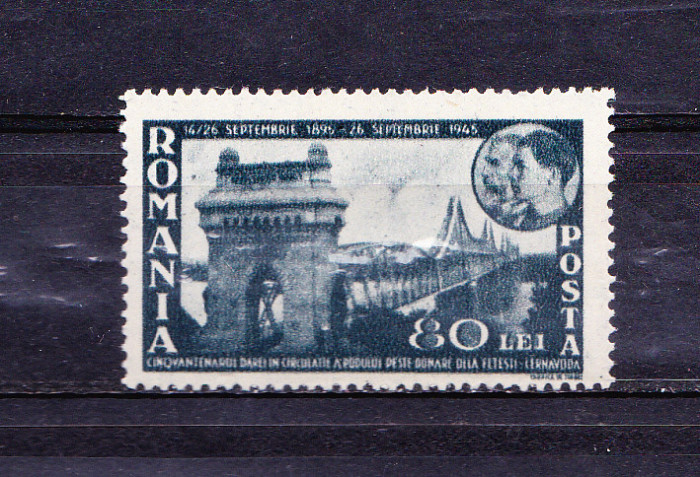 TSV % - 1945 LP 180 I, 50 DE ANI PODUL DE LA CERNAVODA, MNH/** LUX