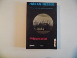 INTOARCEREA de HAKAN NESSER , 2011