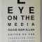 EYE ON THE MEDIA by DAVID BAR - ILLAN , EDITOR OF THE JERUSALEM POST , 1993