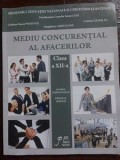 Mediu concurential al afacerilor clasa a 12-a - Magdalena Ardeleanu