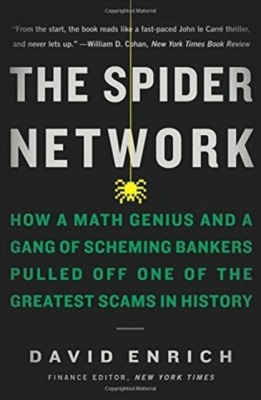 The Spider Network: The Wild Story of a Math Genius, a Gang of Backstabbing Bankers, and One of the Greatest Scams in Financial History foto