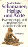 Cumpara ieftin Schamanen Heilige Und Arzte - Sudhir Kakar, 1971, Cezar Petrescu