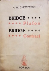 H. W. Chesterton - Bridge - Plafon. Bridge - Contract (Editia: 1944) foto