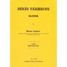 Bekes varmegye hajdana I. Tortenelmi resz - Haan Lajos foto