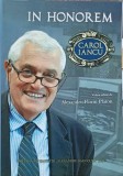In Honorem Carol Iancu - Alexandru Florin Platon, Editura Universitatii Iasi, Biografii, 2015, 161 pagini