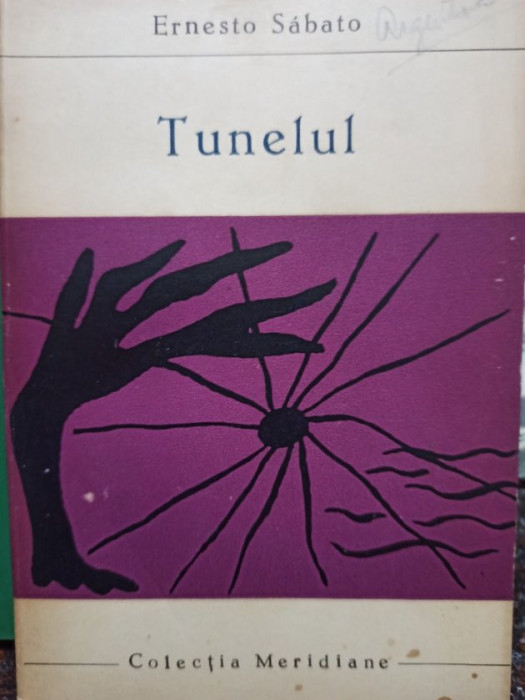 Ernesto Sabato - Tunelul (editia 1965)