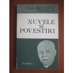 Ioan Alexandru Bratescu Voinesti - Nuvele si povestiri