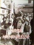 MAGIA HAIMANALELOR-SORIN COTLARCIUC