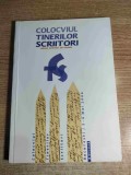 Colocviul tinerilor scriitori, Bucuresti 5-6 mai 2006 - editie ingrijita de Dan Mircea Cipariu (Uniunea Scriitorilor din Romania; Editura Brumar 2006)