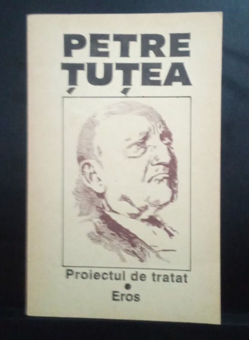 Petre Țuțea - Proiectul de tratat