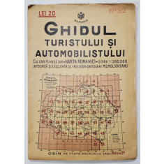 GHIDUL TURISTULUI SI AUTOMOBILISTULUI , HARTA ROMANIEI , CAROUL 32 - CETATEA ALBA - ODESA - TUZLA de M.D. MOLDOVEANU , 1936