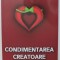 CONDIMENTAREA CREATOARE de IOAN
