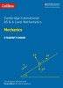 Cambridge International as and a Level Mathematics Mechanics Student Book