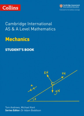 Cambridge International as and a Level Mathematics Mechanics Student Book foto