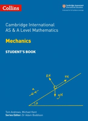 Cambridge International as and a Level Mathematics Mechanics Student Book foto